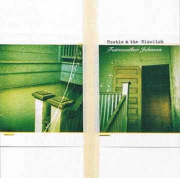 Hootie & The Blowfish : Fairweather Johnson (CD, Album)