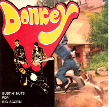Donkey : Bustin' Nuts For Big Scorin' (7")