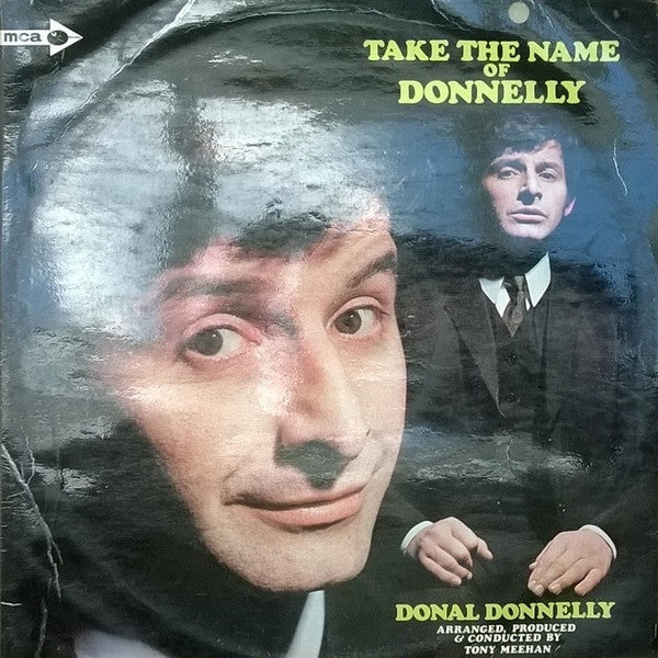 Donal Donnelly : Take The Name Of Donnelly (LP)