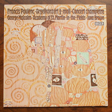Francis Poulenc, George Malcolm • The Academy Of St. Martin-in-the-Fields • Iona Brown : Orgelkonzert G-Moll • Concert Champêtre (LP)