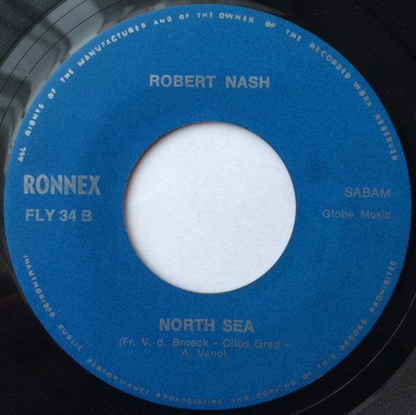 Robert Nash : Feel The Need In Me (7")