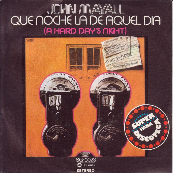 John Mayall : Que Noche La De Aquel Dia = A Hard Day's Night (7", Single)