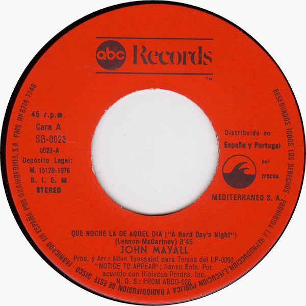 John Mayall : Que Noche La De Aquel Dia = A Hard Day's Night (7", Single)