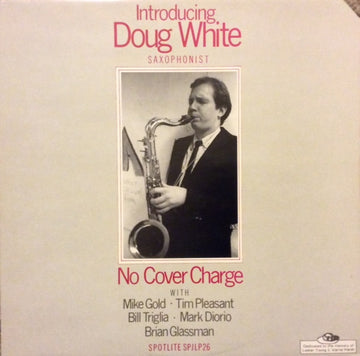 Doug White (3) : No Cover Charge (LP, Album)