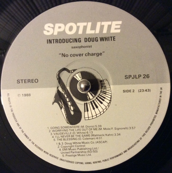 Doug White (3) : No Cover Charge (LP, Album)