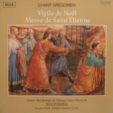 Chœur Des Moines De L'Abbaye Saint-Pierre De Solesmes Direction Dom Joseph Gajard, O.S.B.* : Vigile De Noël / Messe De Saint Etienne (LP, RE, Gat)