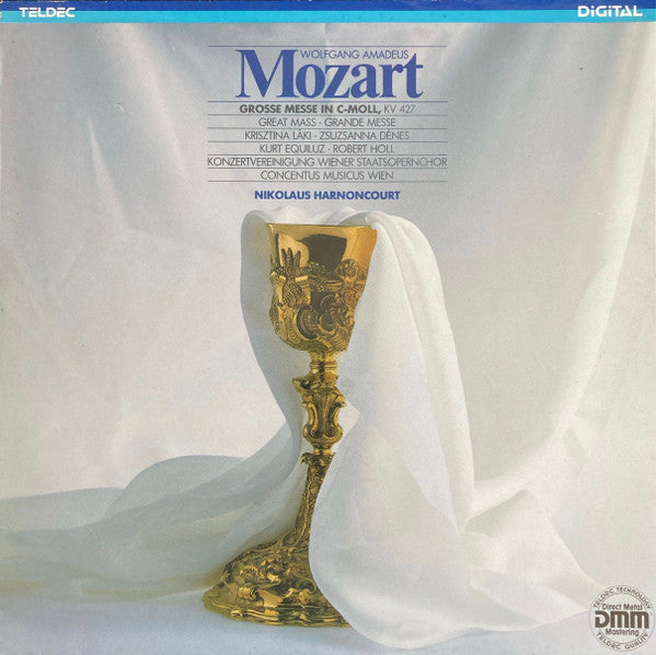 Wolfgang Amadeus Mozart - Krisztina Laki • Zsuzsanna Dénes • Kurt Equiluz • Robert Holl • Wiener Staatsopernchor • Concentus Musicus Wien • Nikolaus Harnoncourt : Grosse Messe In C-moll, KV 427 (LP, Album)