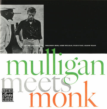 Thelonious Monk And Gerry Mulligan : Mulligan Meets Monk (CD, Album, Mono, RE, RM)