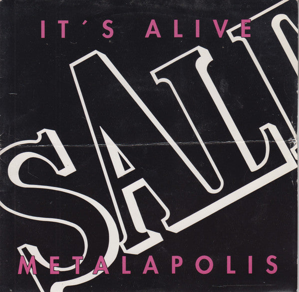 It's Alive : Metalopolis (7", Single)