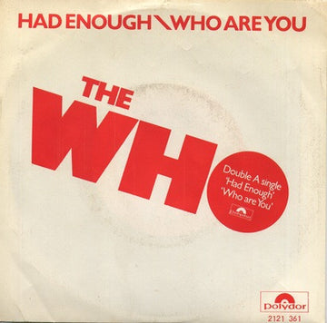 The Who : Who Are You / Had Enough (7")