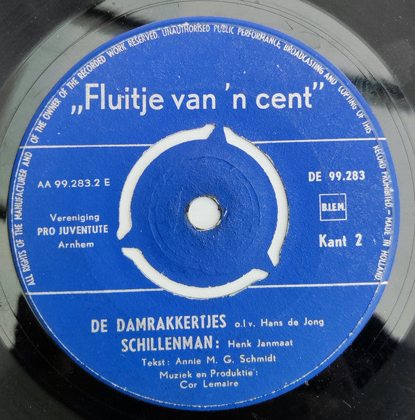 De Damrakkertjes (2) : Fluitje Van 'n Cent (7", Single, Boo)