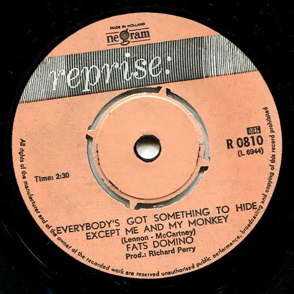 Fats Domino : Everybody's Got Something To Hide Except Me And My Monkey (7", Single)