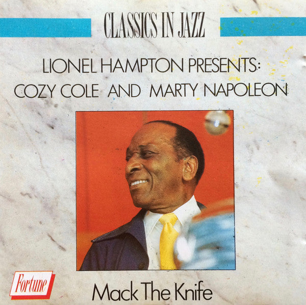 Lionel Hampton Presents Cozy Cole And Marty Napoleon : Mack The Knife (CD, Album)