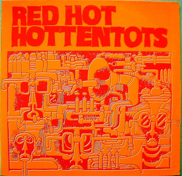 Red Hot Hottentots : Ohren Auf: Hottentots Rein (LP, Album)