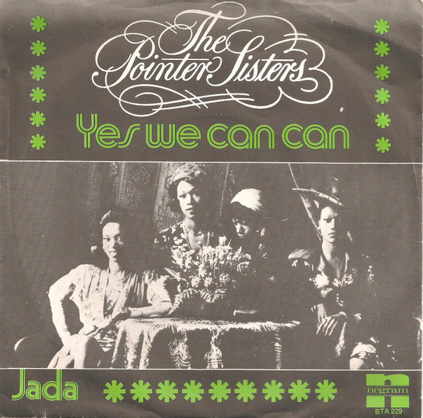 Pointer Sisters : Yes We Can Can (7")