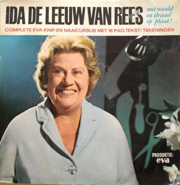 Ida De Leeuw Van Rees : Met Naald En Draad Op Plaat (2xLP, Album, Gat)