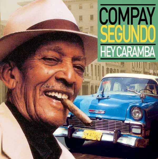 Compay Segundo : Hey Caramba (CD, Album)