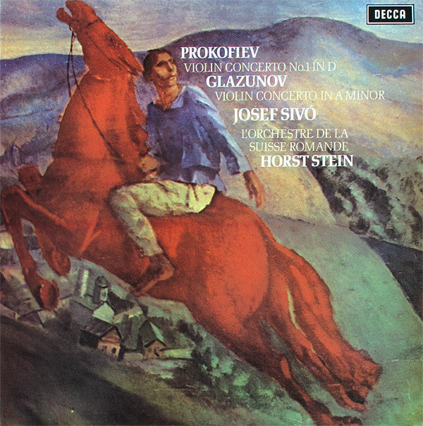 Sergei Prokofiev / Alexander Glazunov, Josef Sivo, L'Orchestre De La Suisse Romande, Horst Stein : Violin Concerto No.1 In D / Violin Concerto In A Minor (LP)