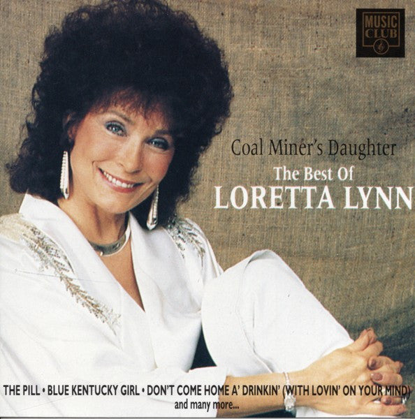 Loretta Lynn : Coal Miner's Daughter The Best Of Loretta Lynn (CD, Comp)