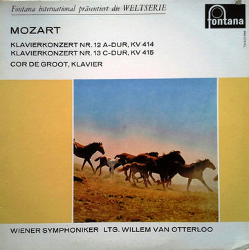 Wolfgang Amadeus Mozart - Cor de Groot, Wiener Symphoniker, Willem Van Otterloo : Klavierkonzert Nr.12 A-Dur, KV 414. Klavierkonzert Nr.13 C-Dur, KV 415.  (LP, Mono)