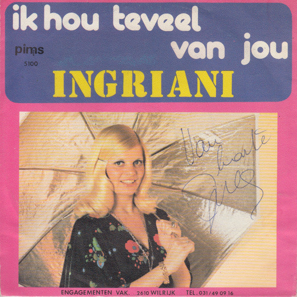 Ingriani : Ik Hou Teveel Van Jou (7", Single, Red)