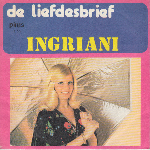 Ingriani : Ik Hou Teveel Van Jou (7", Single, Red)