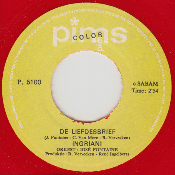 Ingriani : Ik Hou Teveel Van Jou (7", Single, Red)