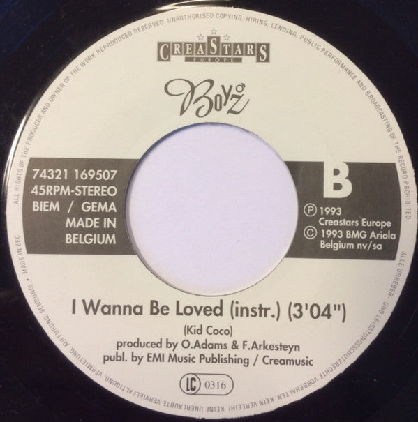 Boyz : I Wanna Be Loved (7")