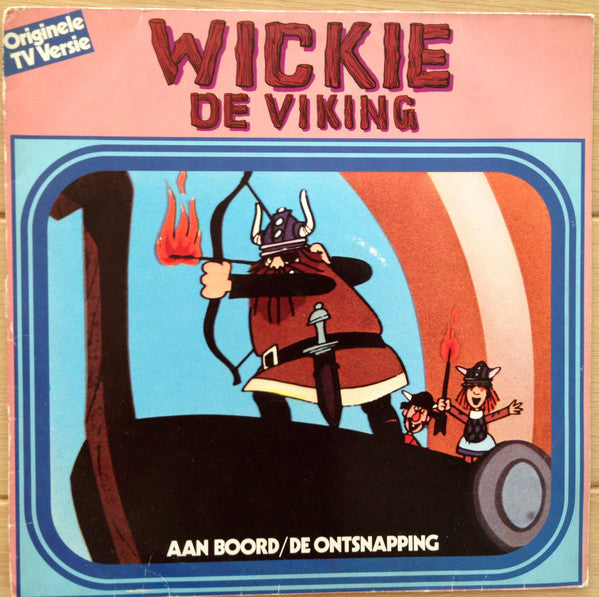 Wickie de Viking : Aan Boord/De Ontsnapping (LP, Album)