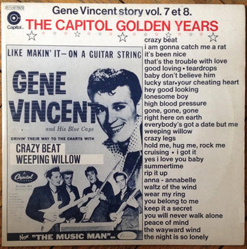 Gene Vincent : The Capitol Golden Years - Gene Vincent Story vol. 7 et 8. (2xLP, Comp, RE, Gat)