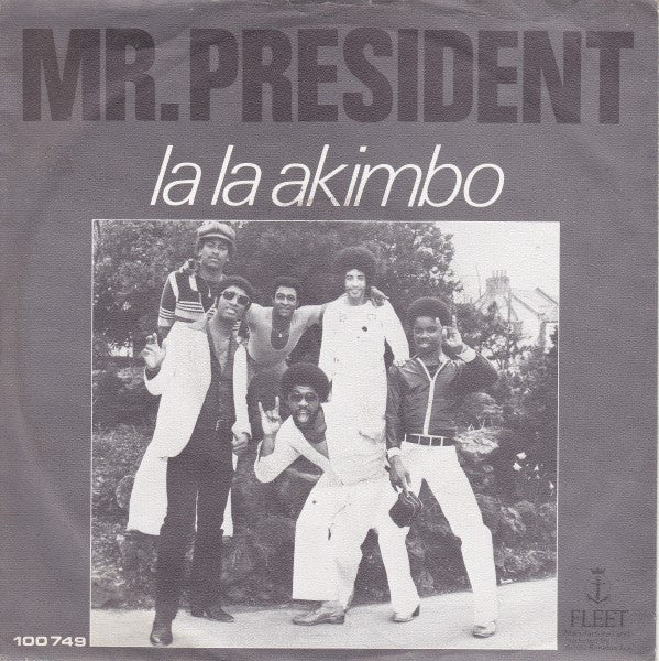 Mr. President (8) : La La Akimbo / Do It (7", Single)