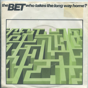 The Bet : Who Takes The Long Way Home? (7", Single)