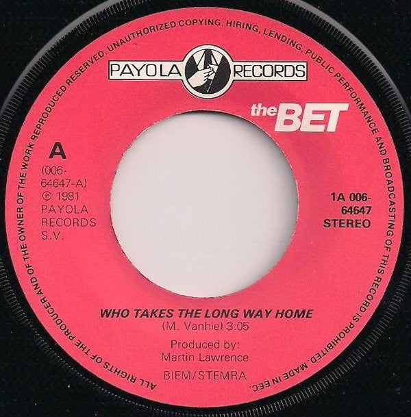 The Bet : Who Takes The Long Way Home? (7", Single)