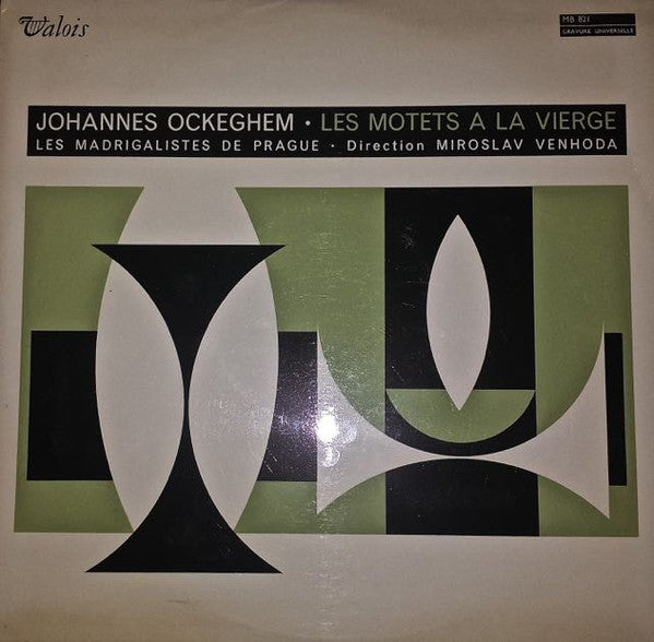 Johannes Ockeghem, Prague Madrigal Singers : Les Motets A La Vierge (LP)