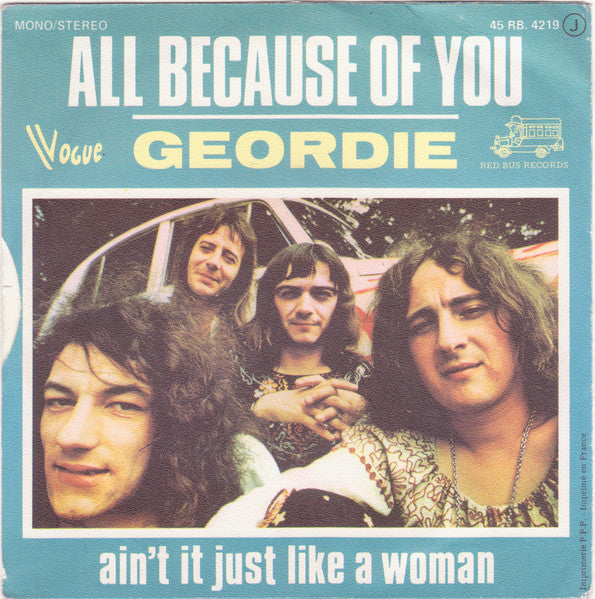 Geordie : All Because Of You (7", Single)