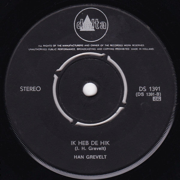 Han Grevelt : Wie Gaat Er Mee In De Arreslee (7")