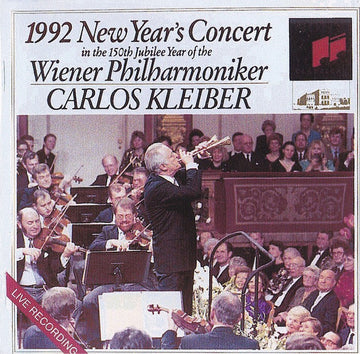 Carlos Kleiber, Wiener Philharmoniker : 1992 New Year’s Concert In The 150th Jubilee Year Of The Wiener Philharmoniker (CD, Album)