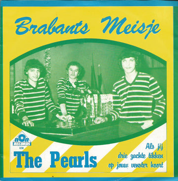 The Pearls (8) : Brabants Meisje (7", Single)