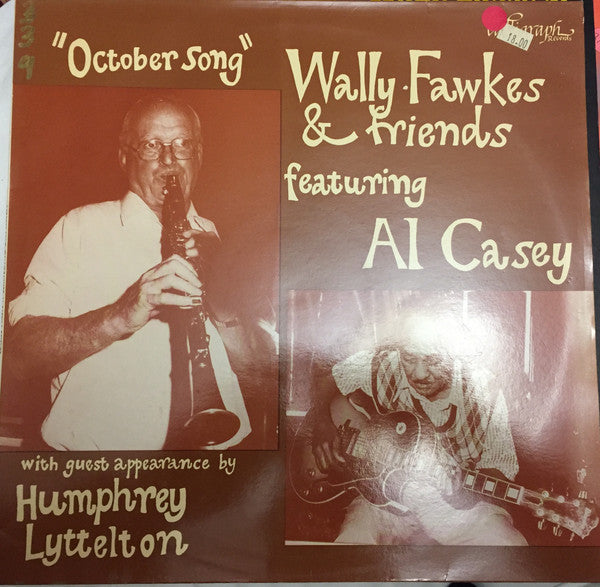 Wally Fawkes & Friends Featuring Al Casey With Guest Appearance By Humphrey Lyttelton : October Song (LP)