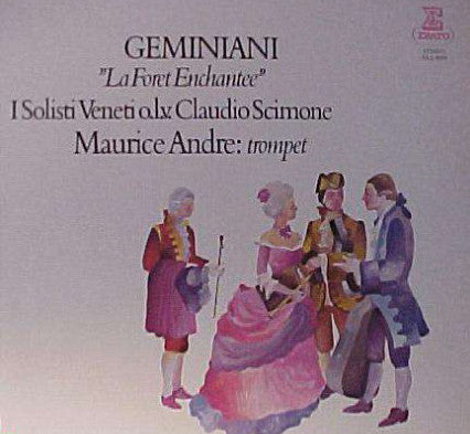 Francesco Geminiani / I Solisti Veneti / Claudio Scimone : La Foret Enchantee (LP, Album)
