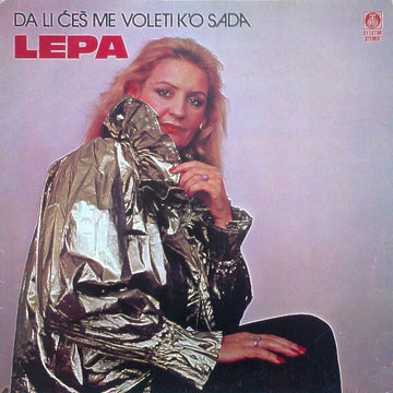 Lepa Lukić : Da Li Ćeš Me Voleti K'o Sada (LP, Album)