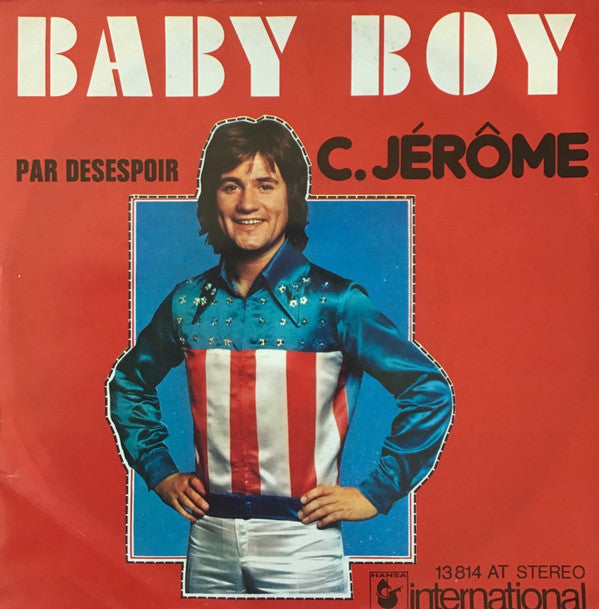 C. Jérôme : Baby Boy (7", Single)