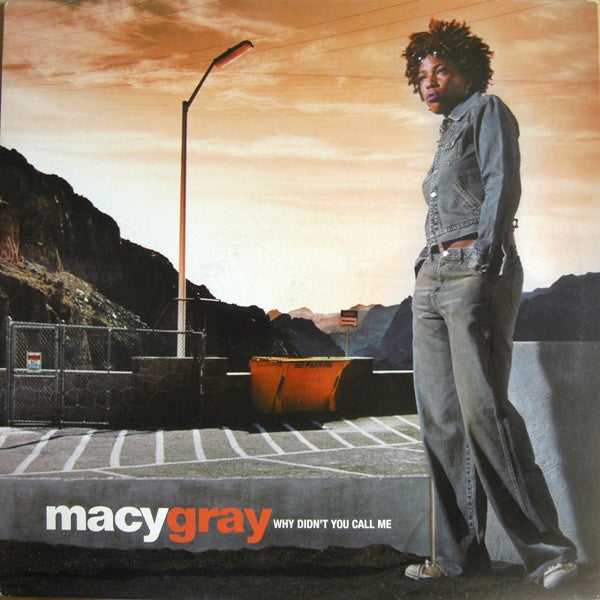 Macy Gray : Why Didn't You Call Me (12")