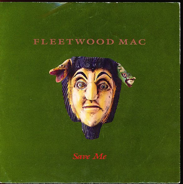 Fleetwood Mac : Save Me (7", Single)