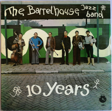 Barrelhouse Jazzband : 10 Years (LP)