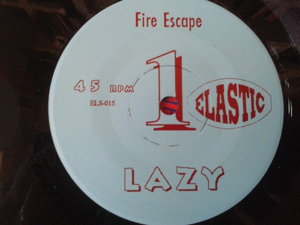 Lazy (17) : Fire Escape (7")