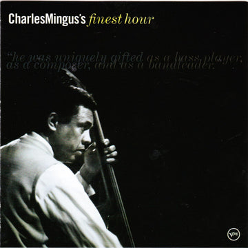 Charles Mingus : Charles Mingus's Finest Hour (CD, Comp)