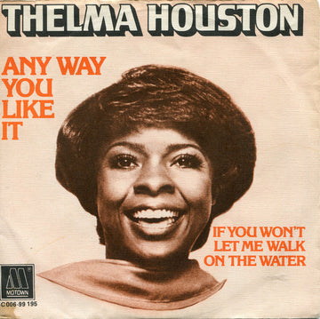 Thelma Houston : Any Way You Like It (7", Single)