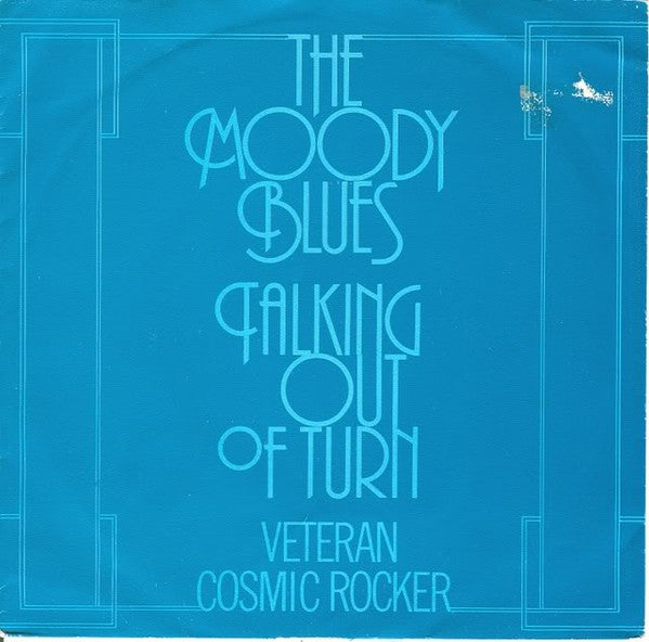 The Moody Blues : Talking Out Of Turn (7", Single)