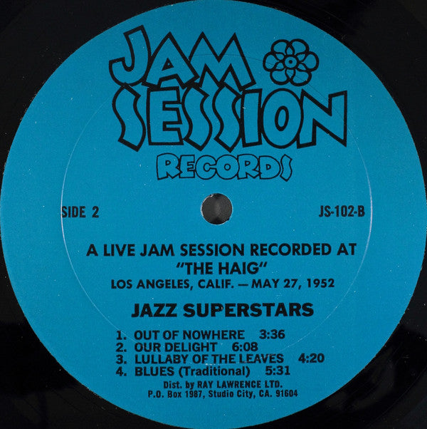 Jazz Superstars : A Live Jam Session Recorded At "The Haig" (LP, Album, Mono)